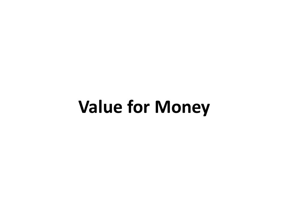 Value for Money