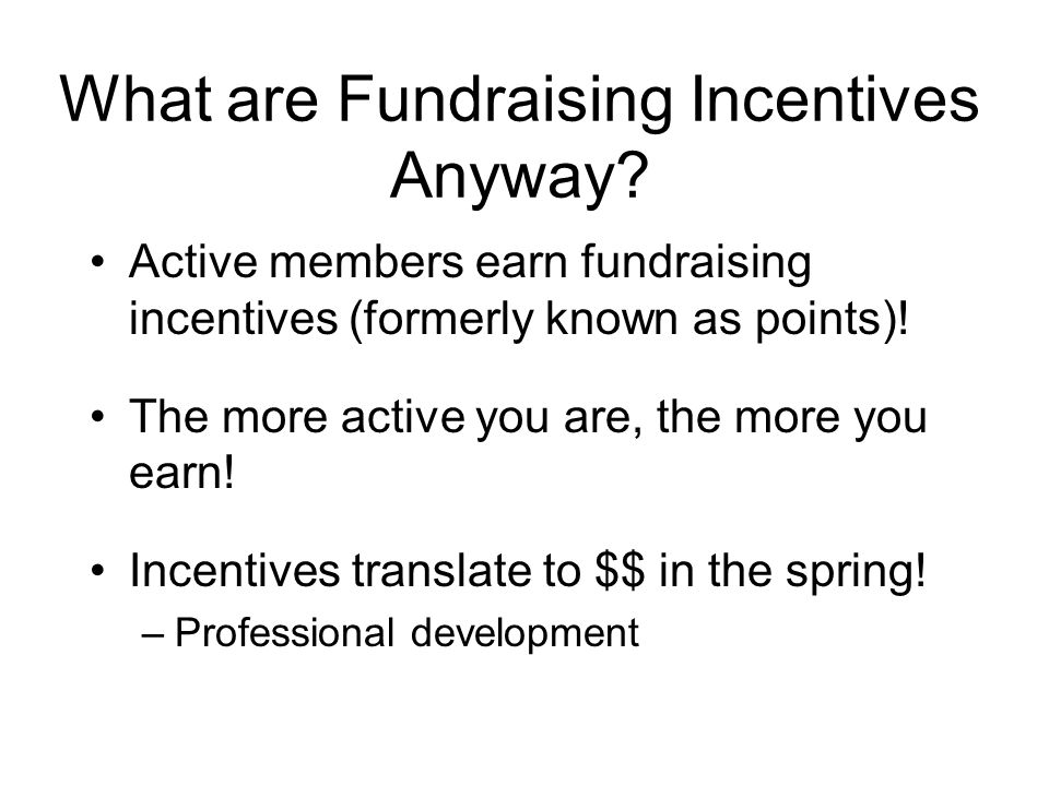 What are Fundraising Incentives Anyway.