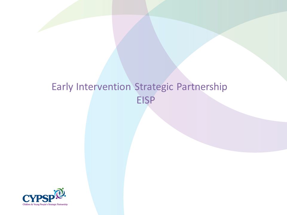 Early Intervention Strategic Partnership EISP
