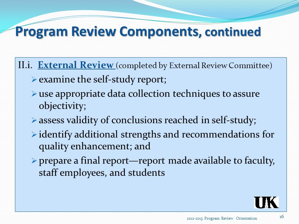 Program Review Components, continued II.i.