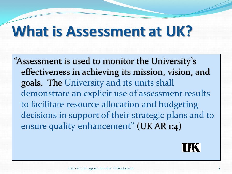 What is Assessment at UK.