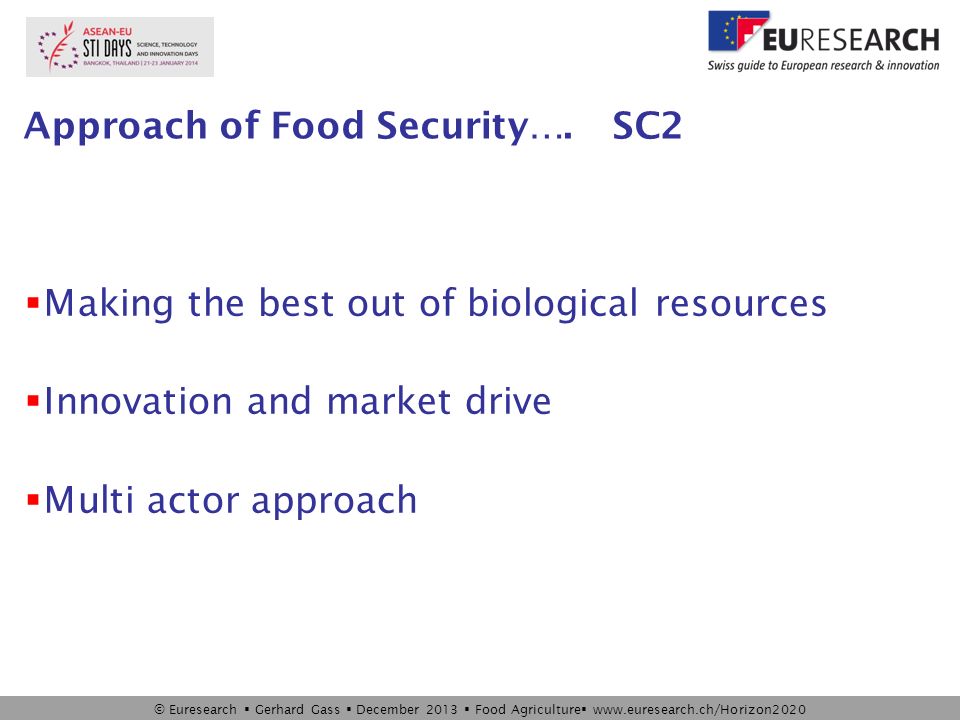 © Euresearch  Gerhard Gass  December 2013  Food Agriculture    Approach of Food Security….