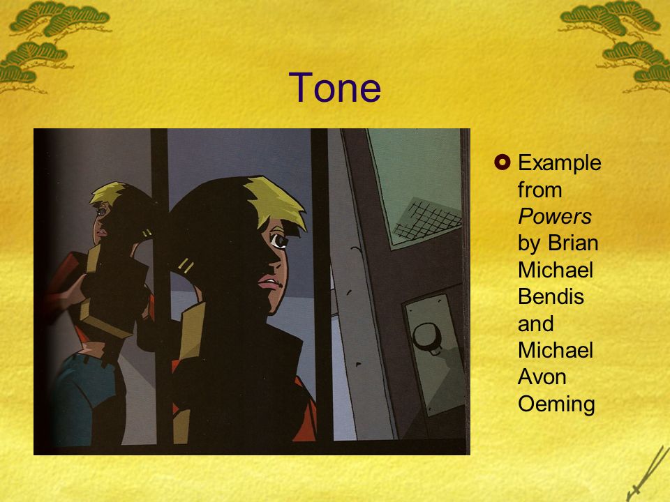 Tone  Example from Powers by Brian Michael Bendis and Michael Avon Oeming