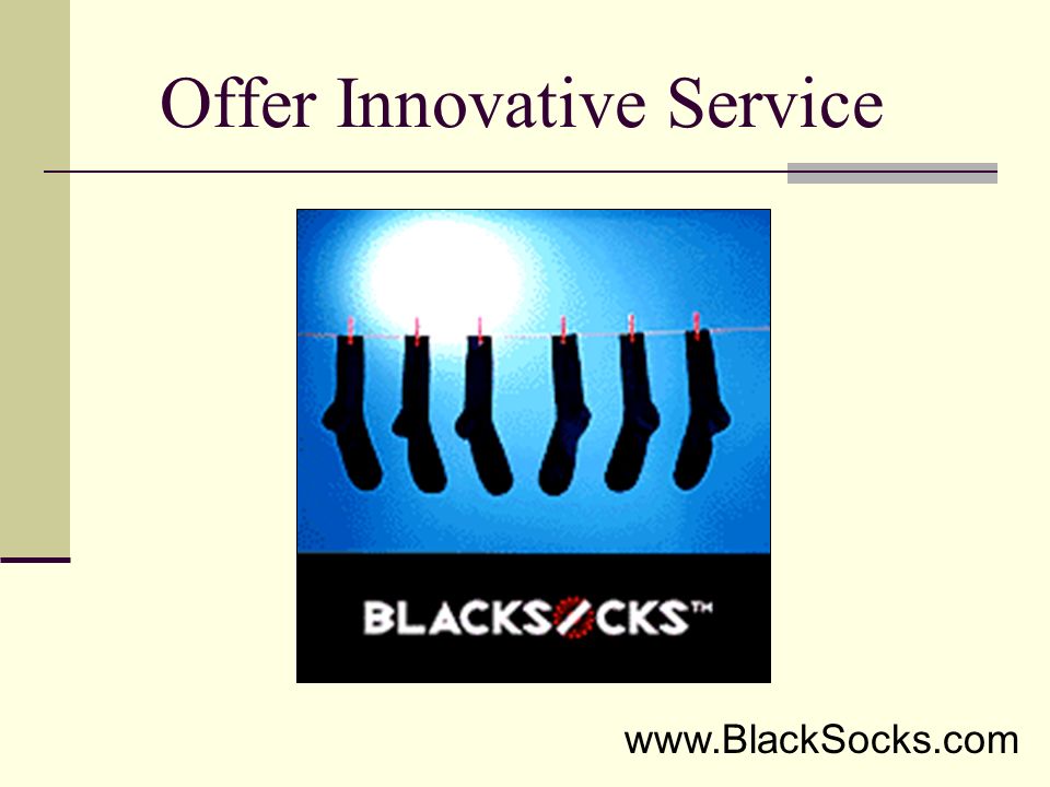 Offer Innovative Service