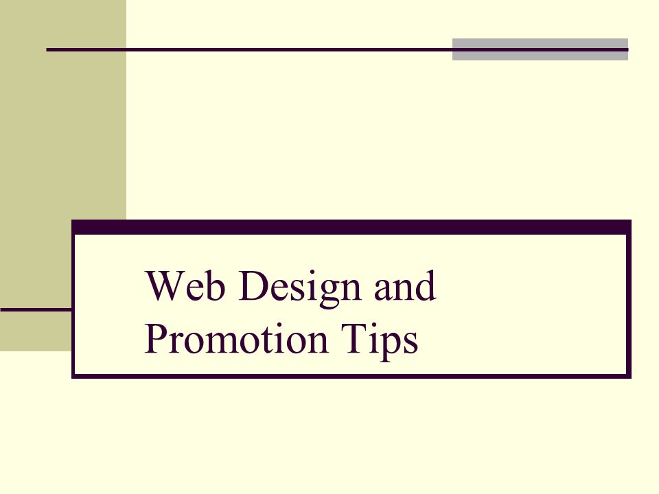 Web Design and Promotion Tips