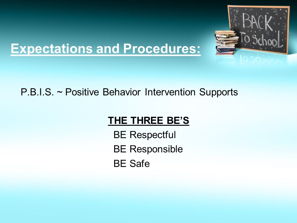 Expectations and Procedures: P.B.I.S.