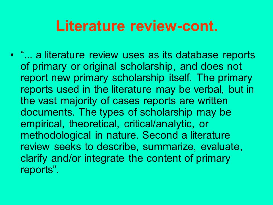 Literature review-cont. ...