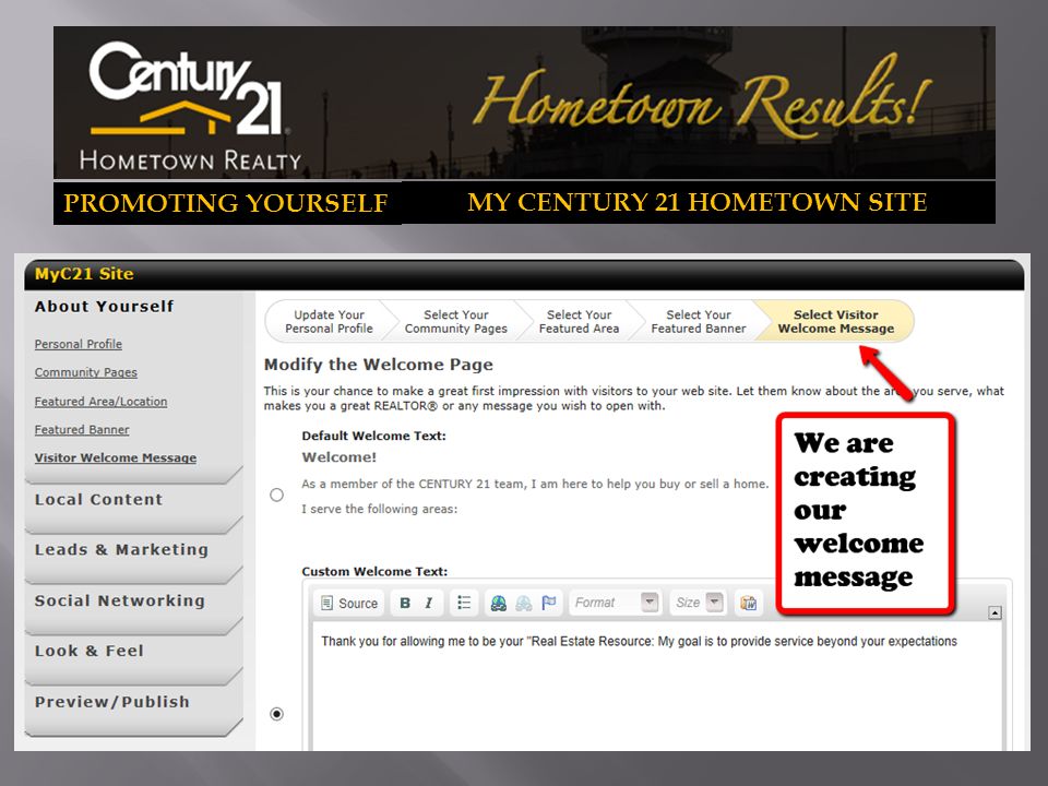 PROMOTING YOURSELF MY CENTURY 21 HOMETOWN SITE