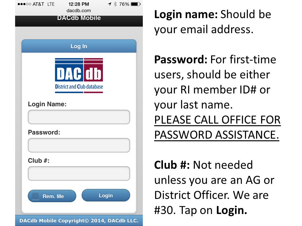 Login name: Should be your  address.