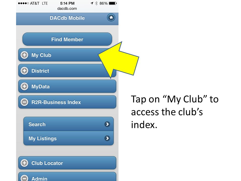 Tap on My Club to access the club’s index.