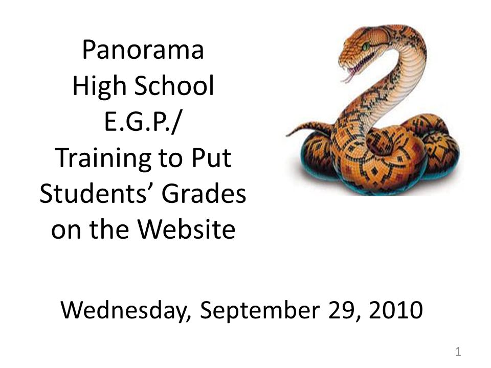 Panorama High School E.G.P./ Training to Put Students’ Grades on the Website Wednesday, September 29,