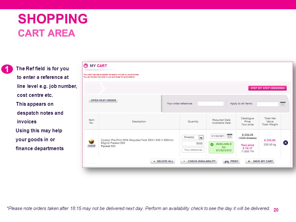 SHOPPING 20 CART AREA *Please note orders taken after 18:15 may not be delivered next day.