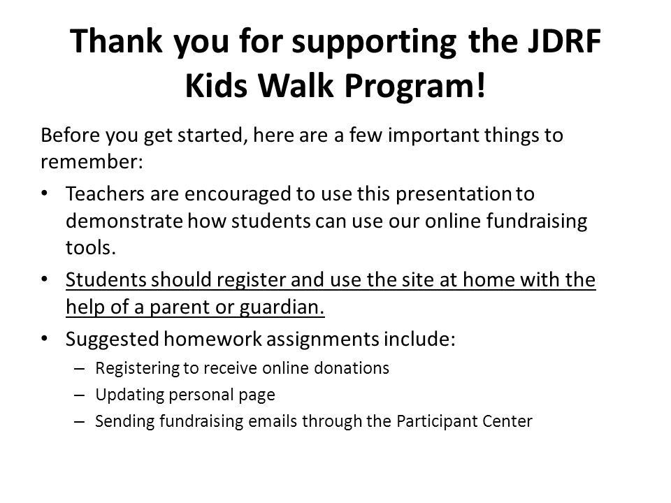 Thank you for supporting the JDRF Kids Walk Program.