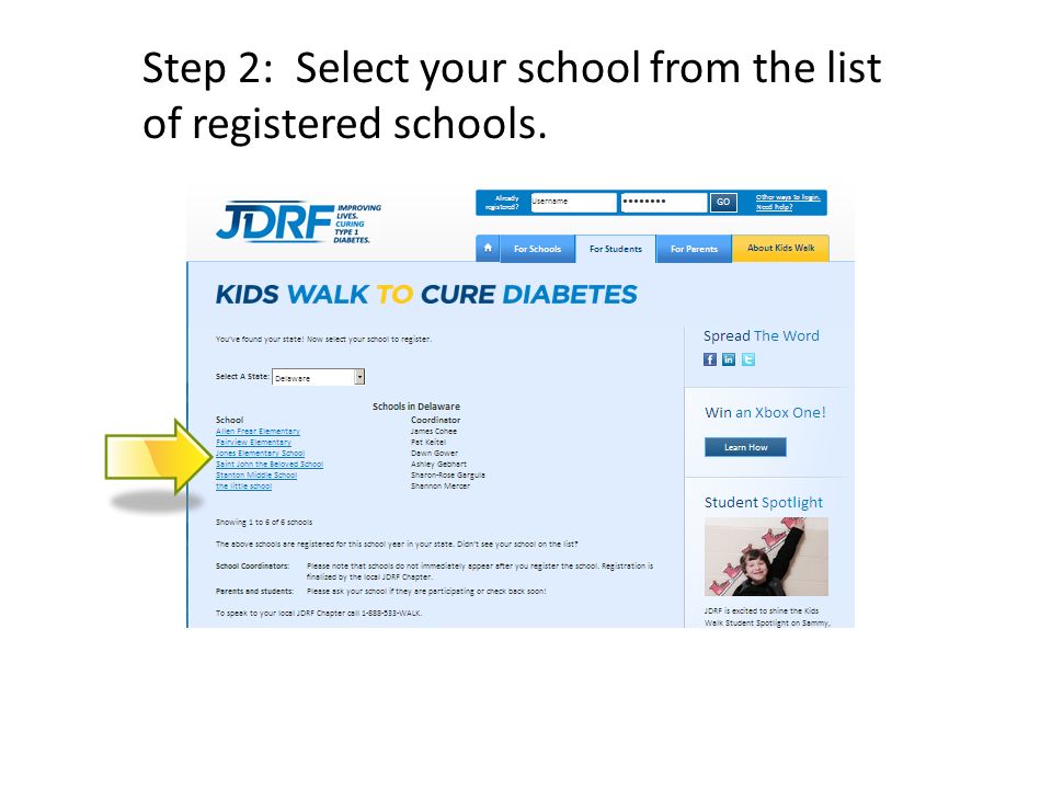 Step 2: Select your school from the list of registered schools.