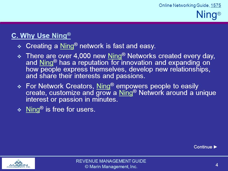 REVENUE MANAGEMENT GUIDE © Marin Management, Inc. 4 Online Networking Guide, 1575 Ning ® C.