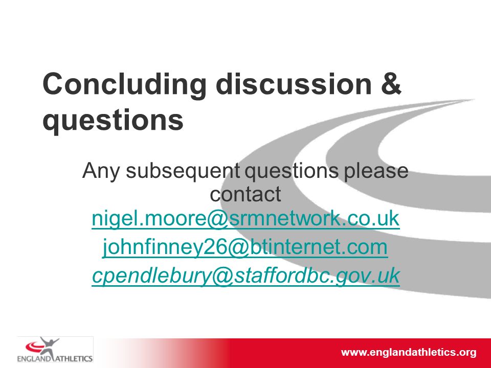 Concluding discussion & questions Any subsequent questions please contact