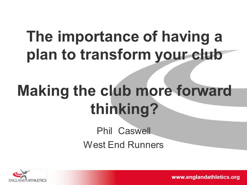 The importance of having a plan to transform your club Making the club more forward thinking.