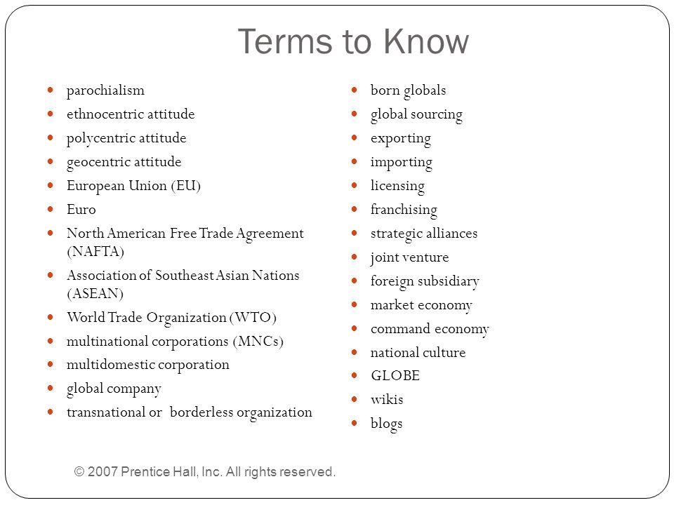 Terms to Know © 2007 Prentice Hall, Inc. All rights reserved.