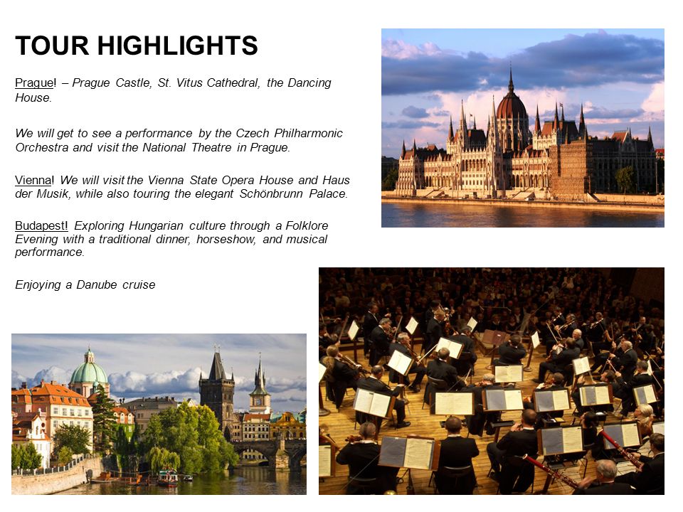TOUR HIGHLIGHTS Prague. – Prague Castle, St. Vitus Cathedral, the Dancing House.