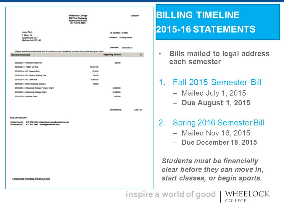 inspire a world of good Bills mailed to legal address each semester 1.