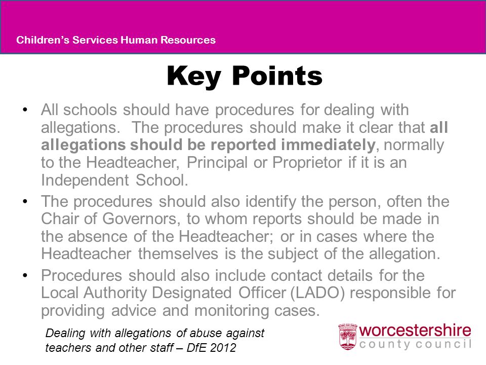 Key Points All schools should have procedures for dealing with allegations.