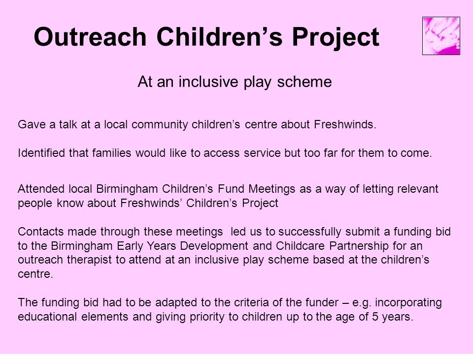 Outreach Children’s Project Gave a talk at a local community children’s centre about Freshwinds.