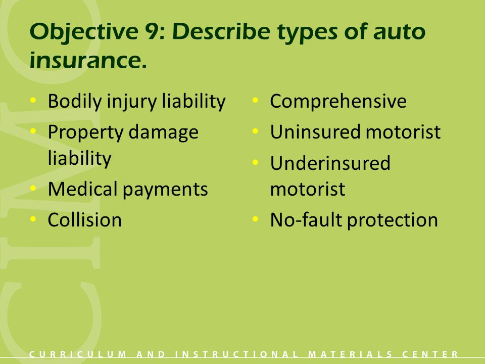 Objective 9: Describe types of auto insurance.