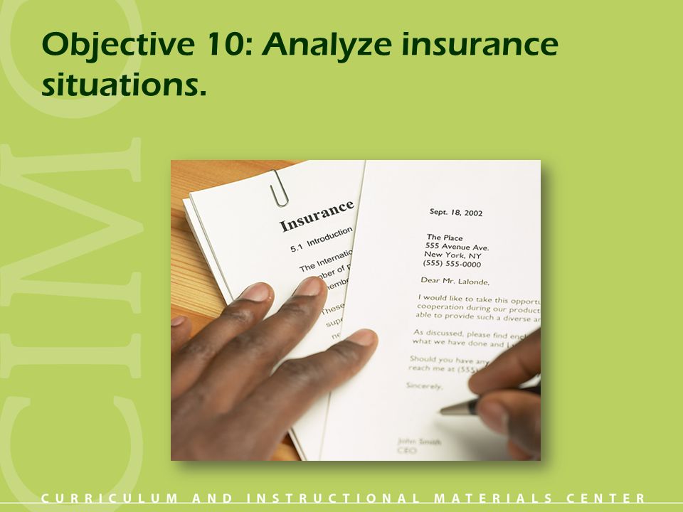 Objective 10: Analyze insurance situations.