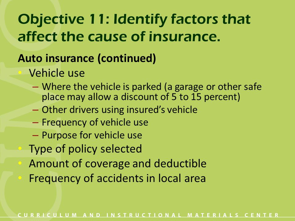 Objective 11: Identify factors that affect the cause of insurance.