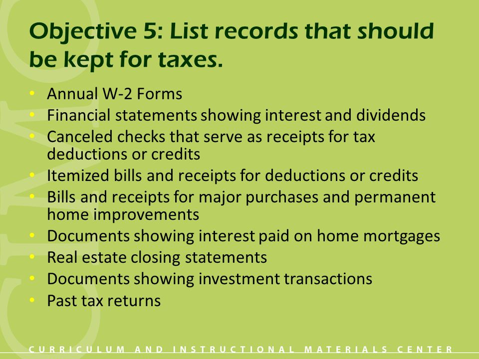 Objective 5: List records that should be kept for taxes.