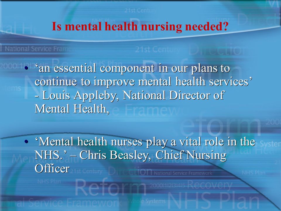 Is mental health nursing needed.