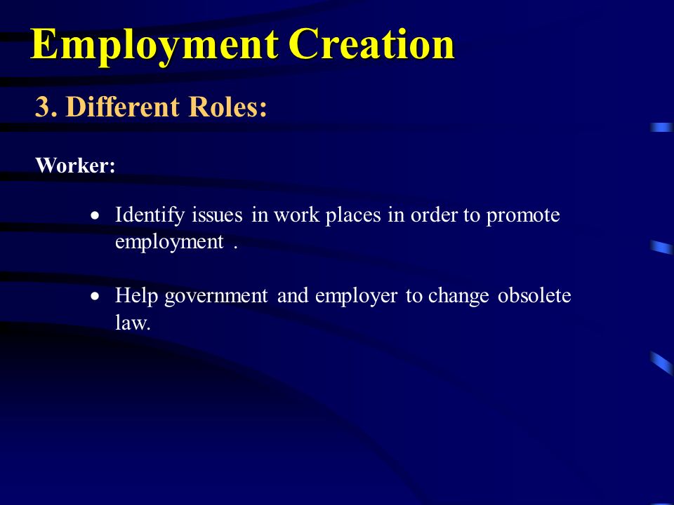 Employment Creation 3.