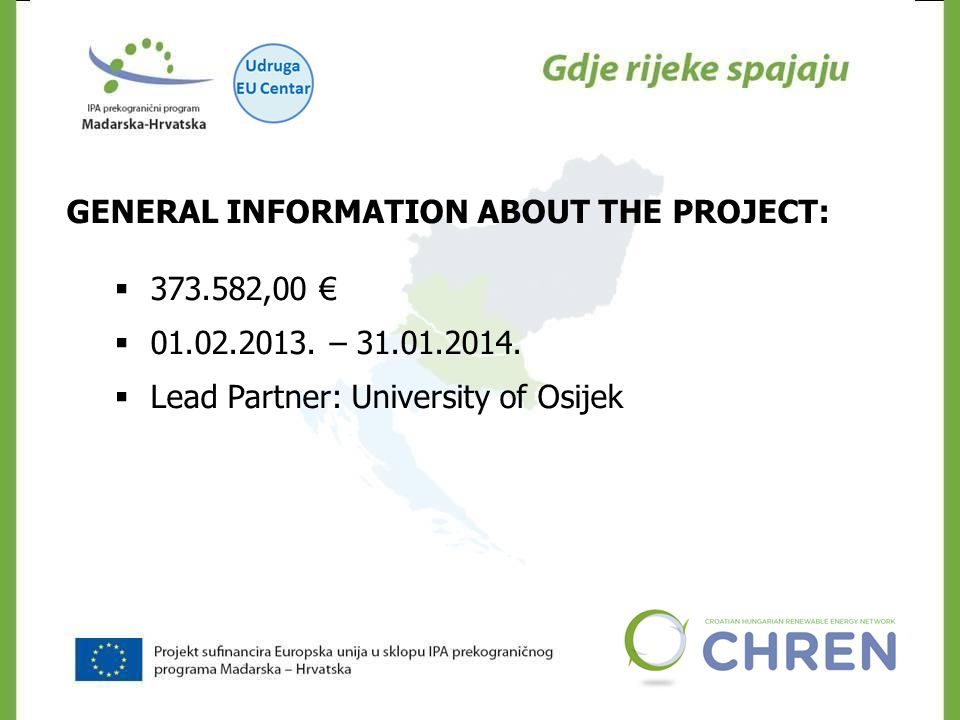 CHREN GENERAL INFORMATION ABOUT THE PROJECT:  ,00 € 