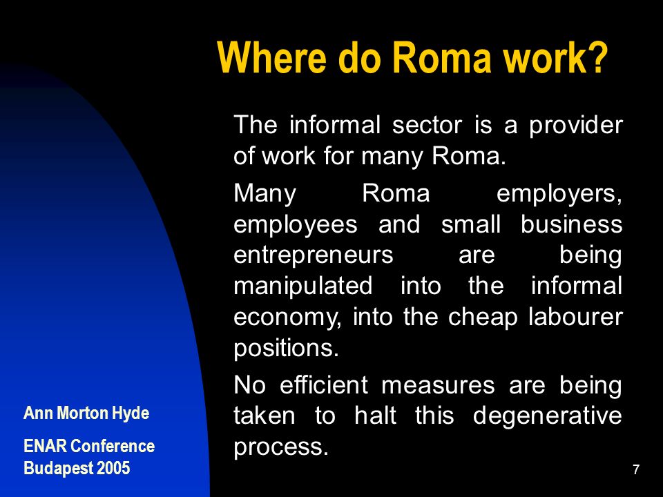 Ann Morton Hyde ENAR Conference Budapest Where do Roma work.