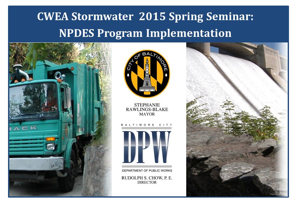 baltimore city department of public works cwea stormwater 2015 city of baltimore department of public works
