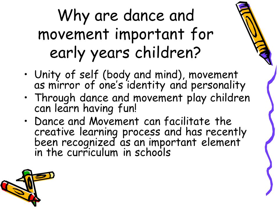 Why are dance and movement important for early years children.