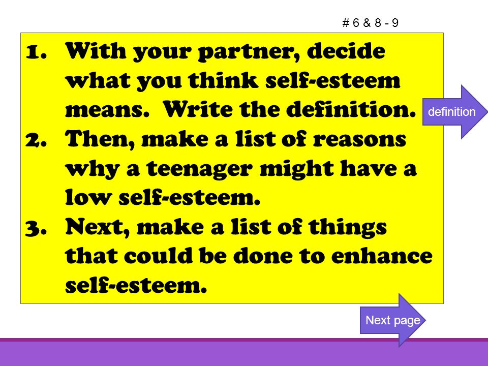 1.With your partner, decide what you think self-esteem means.