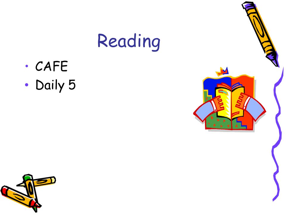 Reading CAFE Daily 5