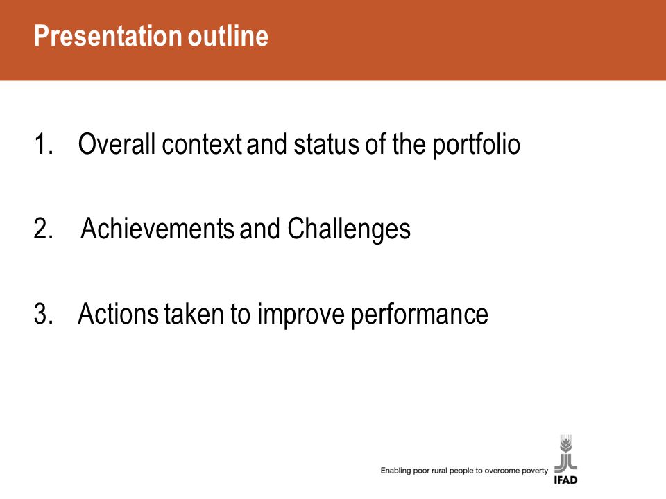 Presentation outline 1.Overall context and status of the portfolio 2.