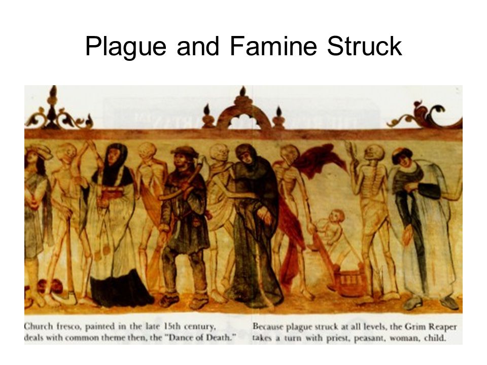 Plague and Famine Struck