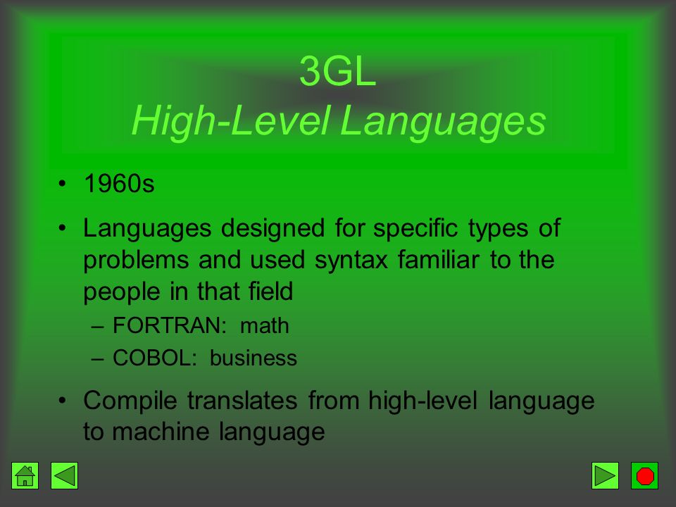 Assembly Language Mnemonic codes Names for memory locations Computer dependent Assembler translates from Assembly to machine language