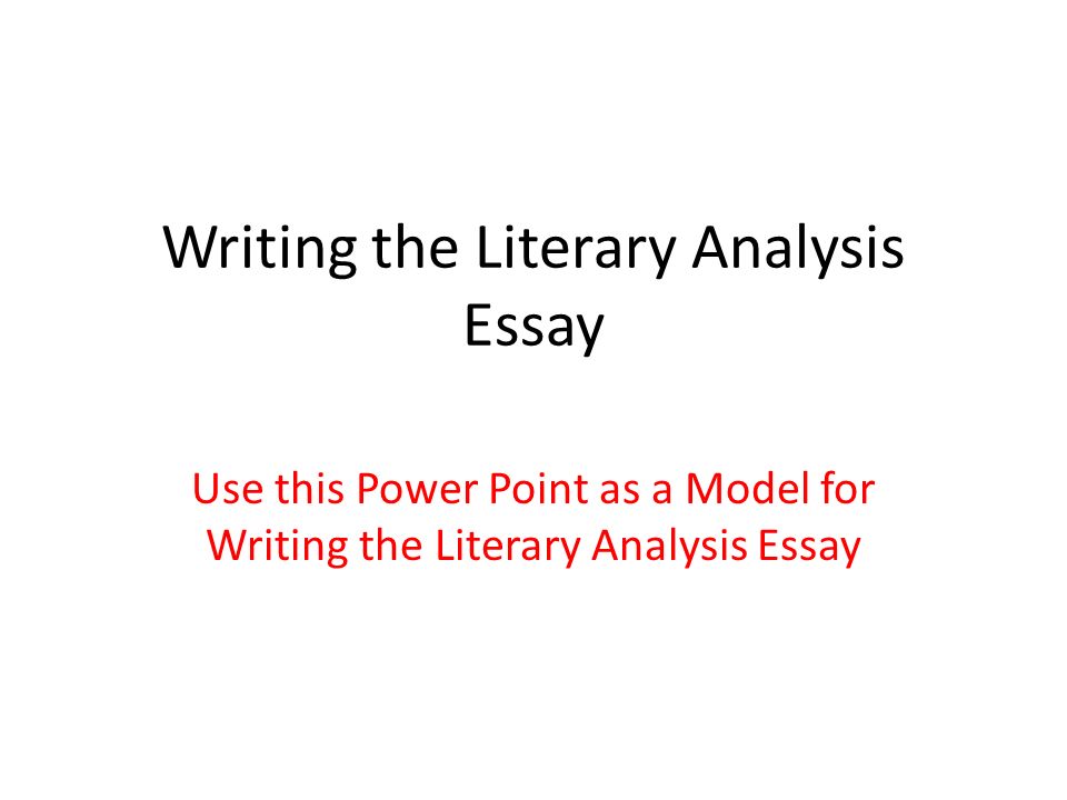 Literary Analysis Essay Model