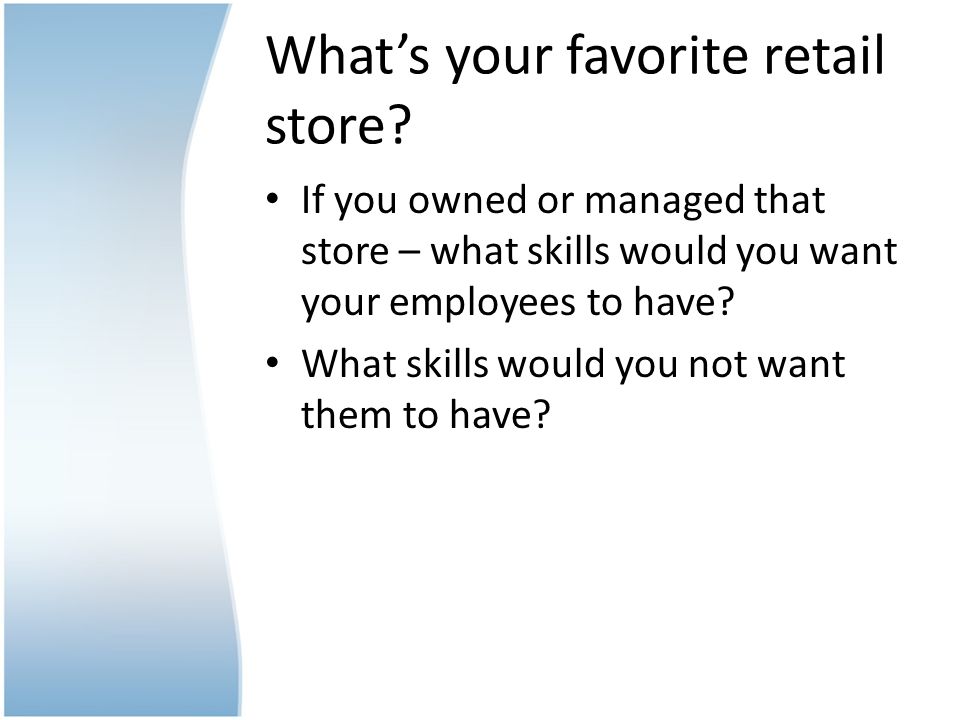 What’s your favorite retail store.