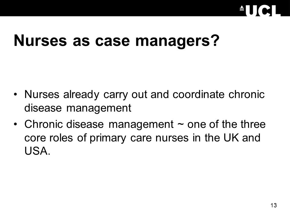 13 Nurses as case managers.