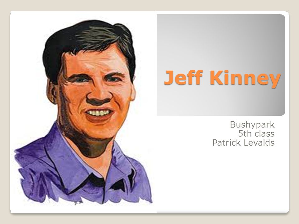 Jeff Kinney Jeff Kinney Bushypark 5th class Patrick Levalds
