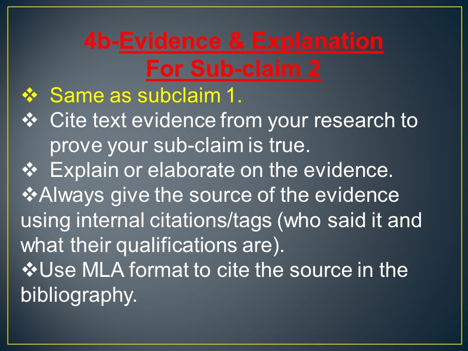 4b-Evidence & Explanation For Sub-claim 2  Same as subclaim 1.