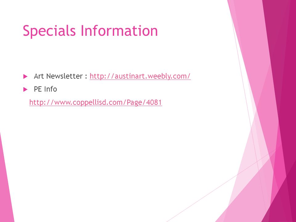 Specials Information  Art Newsletter :    PE Info