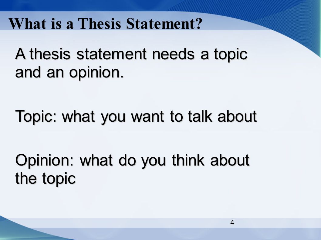 what do you need in a thesis statement What is a thesis statement i need some examples, too in order to make your writing interesting, you should develop a thesis statement that is arguable. what do you need in a thesis statement What is a thesis statement i need some examples, too in order to make your writing interesting, you should develop a thesis statement that is arguable.