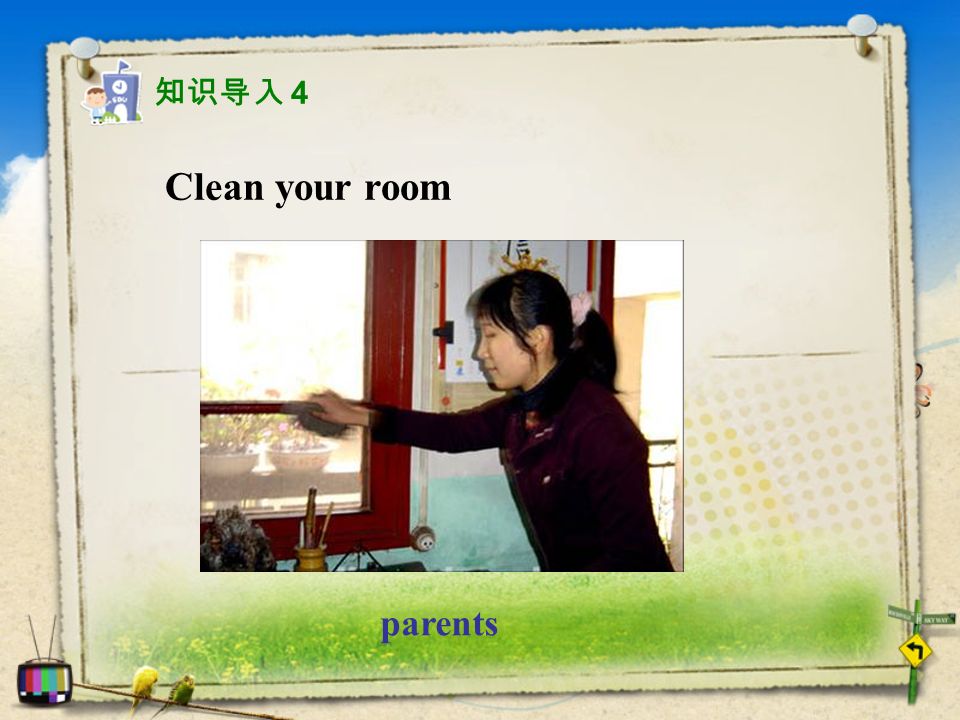 Clean your room parents 知识导入 4