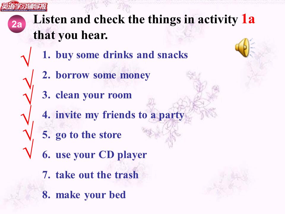 2a Listen and check the things in activity 1a that you hear.